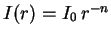 $I(r)=I_0\,r^{-n}$