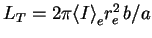 $L_T = 2 \pi {\langle I \rangle}_e r_e^2\,b/a$