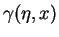 $\gamma(\eta,x)$