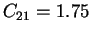 $C_{21}=1.75$