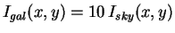 $I_{gal}(x,y)=10\,I_{sky}(x,y)$