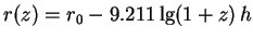 $r(z) = r_0 - 9.211\,{\rm lg}(1+z)\,h$