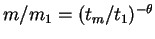 $m/m_1 = (t_m/t_1)^{-\theta}$